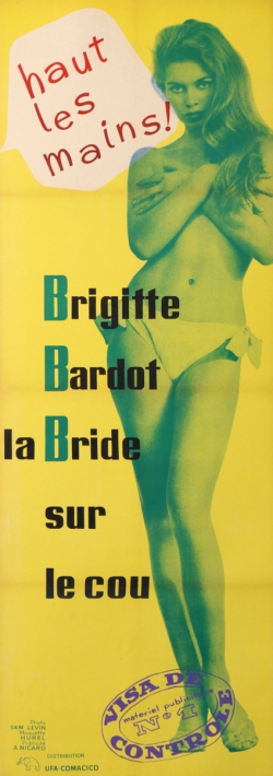 En vente :  Hurel - Levin  BRIGITTE BARDOT LA BRIDE SUR LE COU - HAUT LES MAINS !