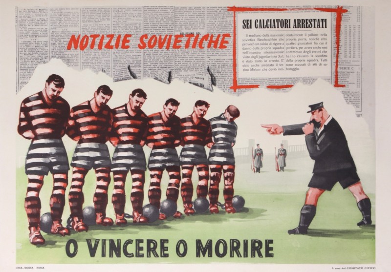 En vente :  SEI CALCIATORI ARRESTATI - NOTIZIE SOVIETICHE - O VINCERE O MORIRE